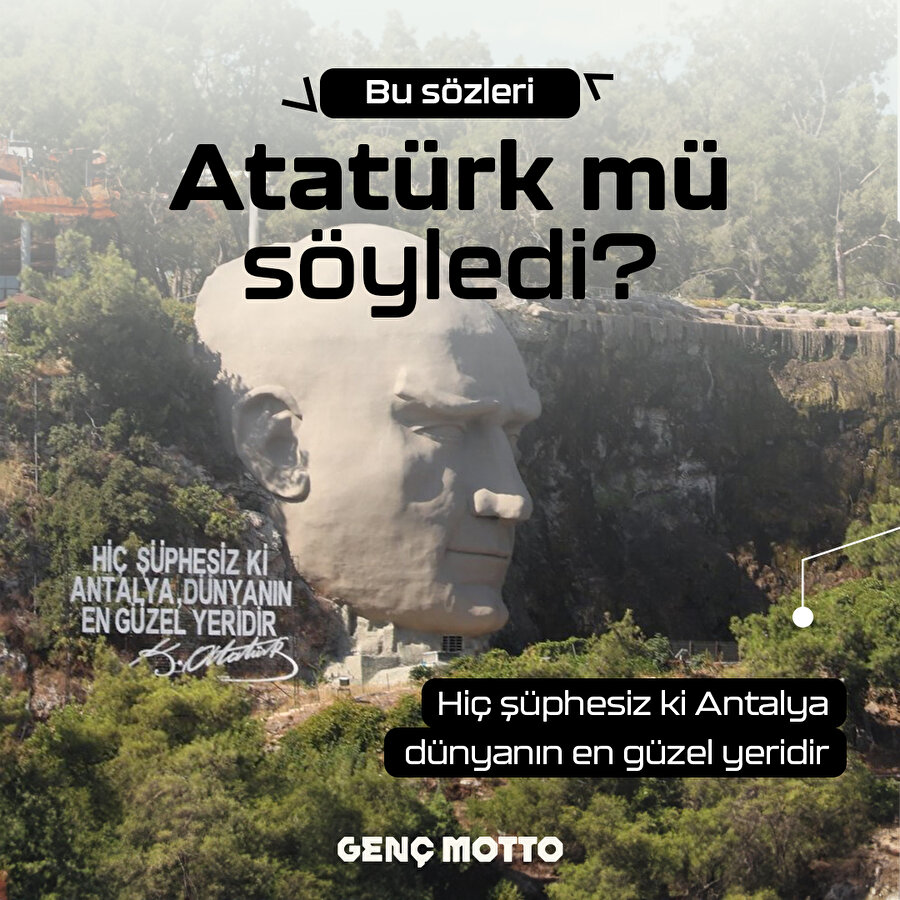 Atatürk'e ait olmayan sözler 