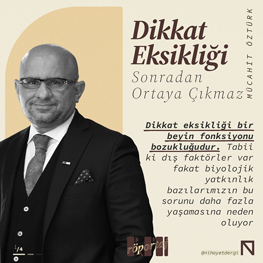 Dikkat eksikliği sonradan ortaya çıkmaz