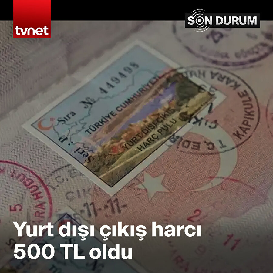 Yurt dışı çıkış harcı 500 TL oldu