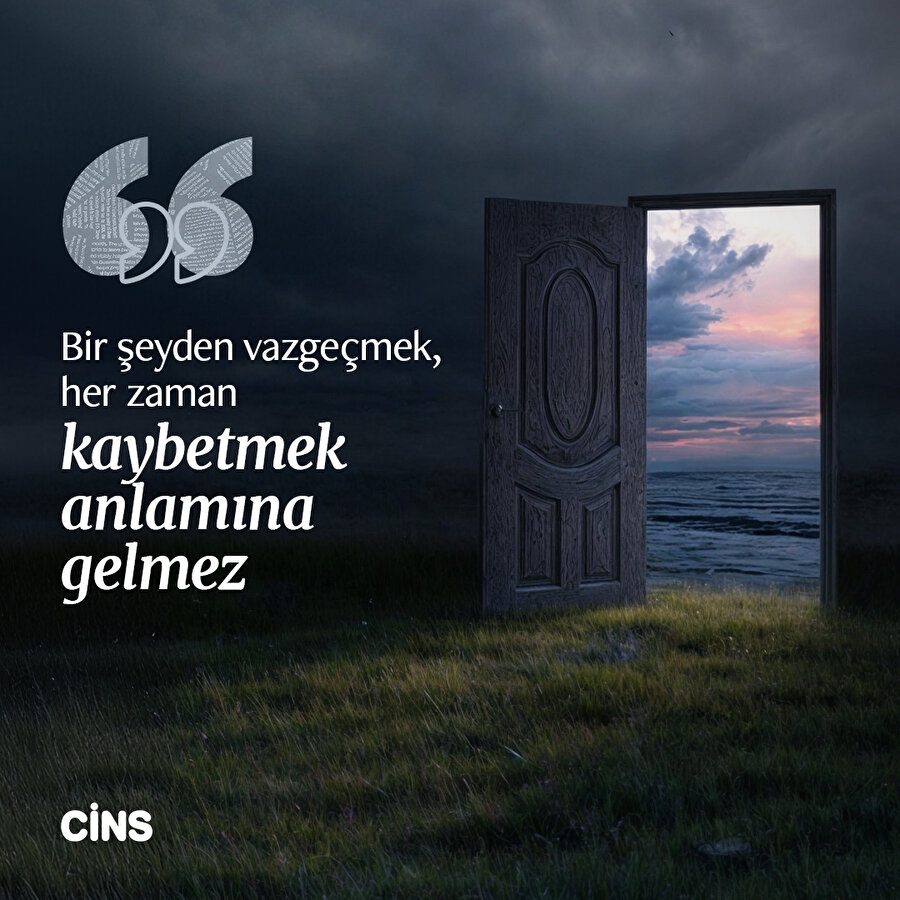 Vazgeçmek kaybetmek değildir