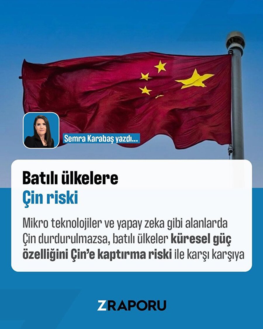 Batılı ülkelere Çin riski… Semra Karabaş yazdı 