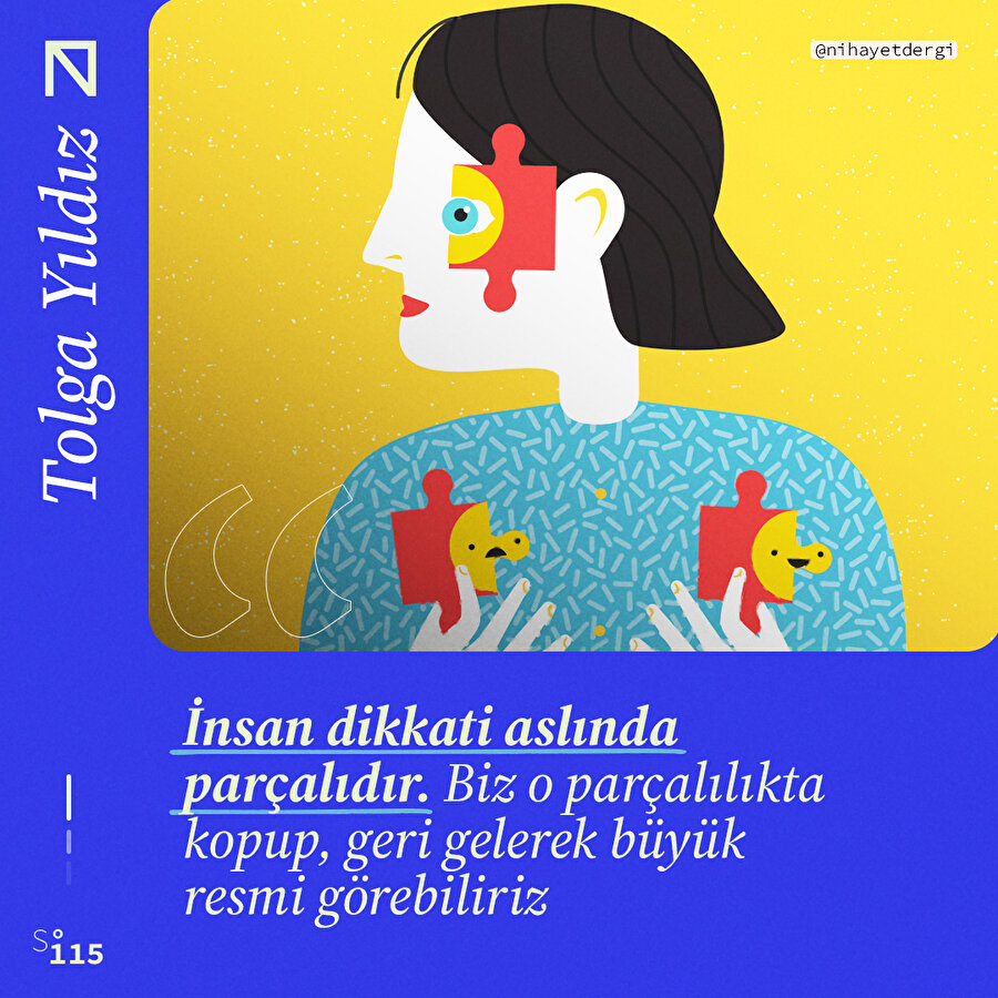 İnsan dikkati aslında parçalıdır