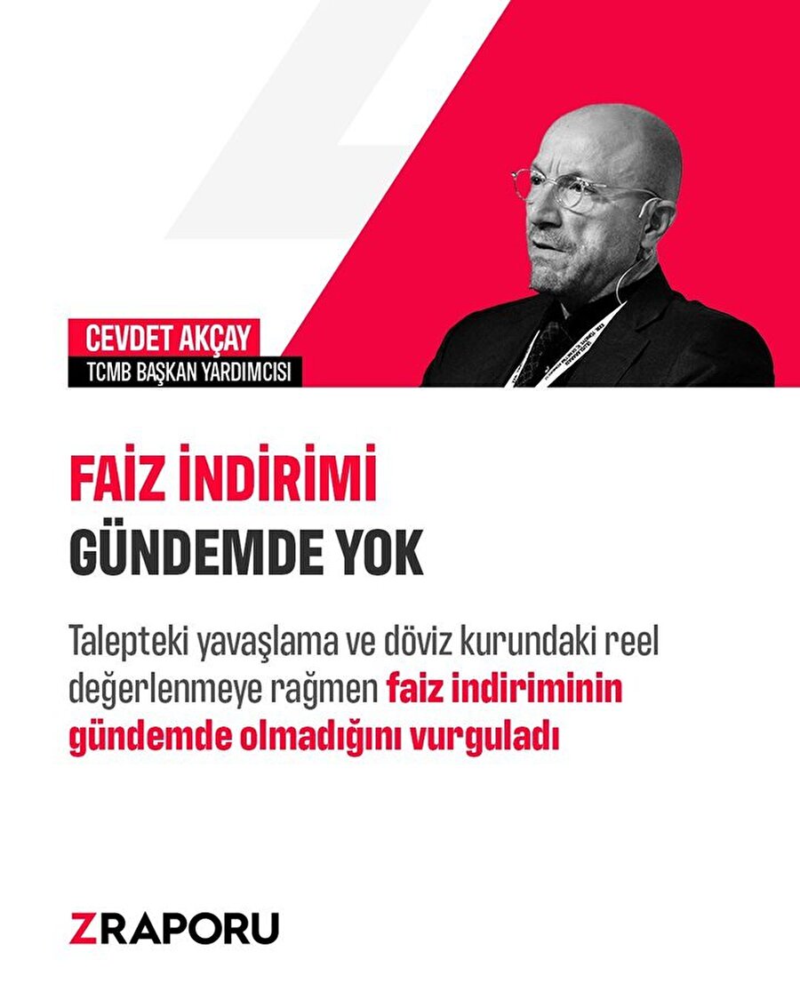 Merkez Bankası Başkan Yardımcısı Cevdet Akçay'dan faiz açıklaması