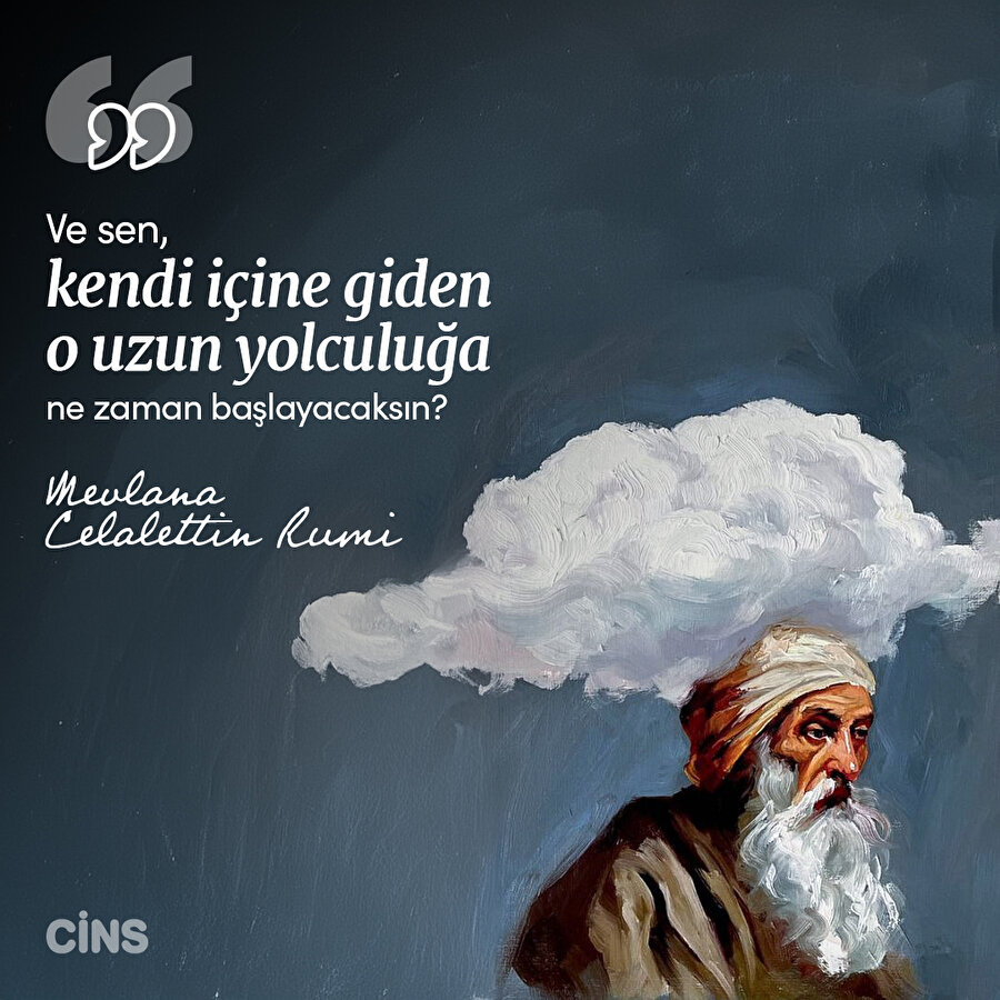 Mevlana'dan kendine yolculuk etmeye dair