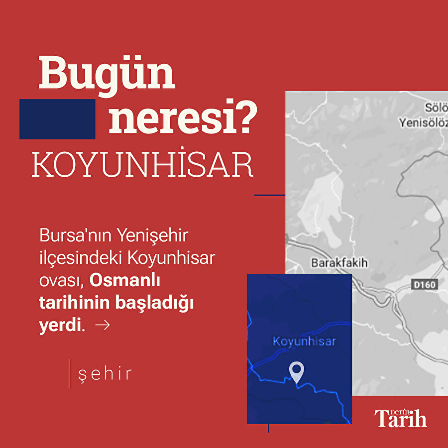 Osman Gazi'nin tarih yazdığı yer