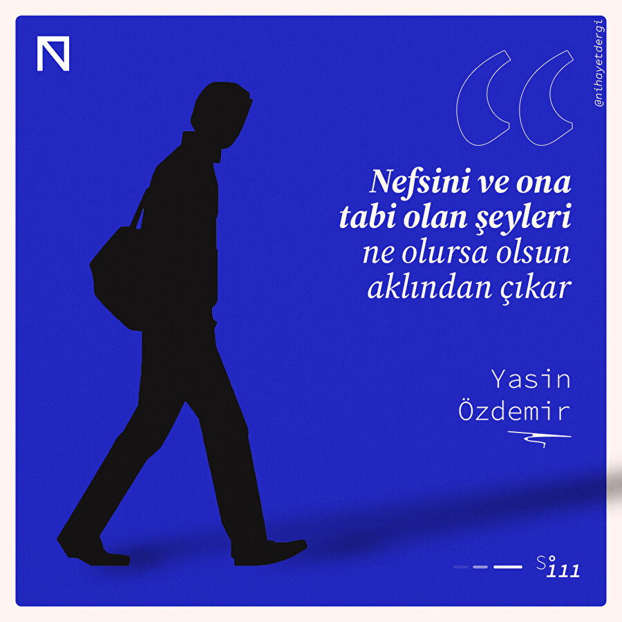 Nefsini ve ona tabi olan şeyler