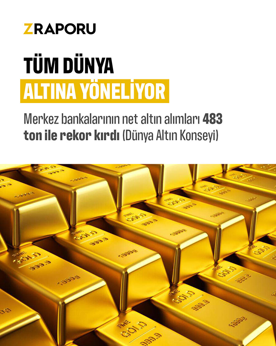 Tüm dünyada merkez bankaları altına yöneliyor