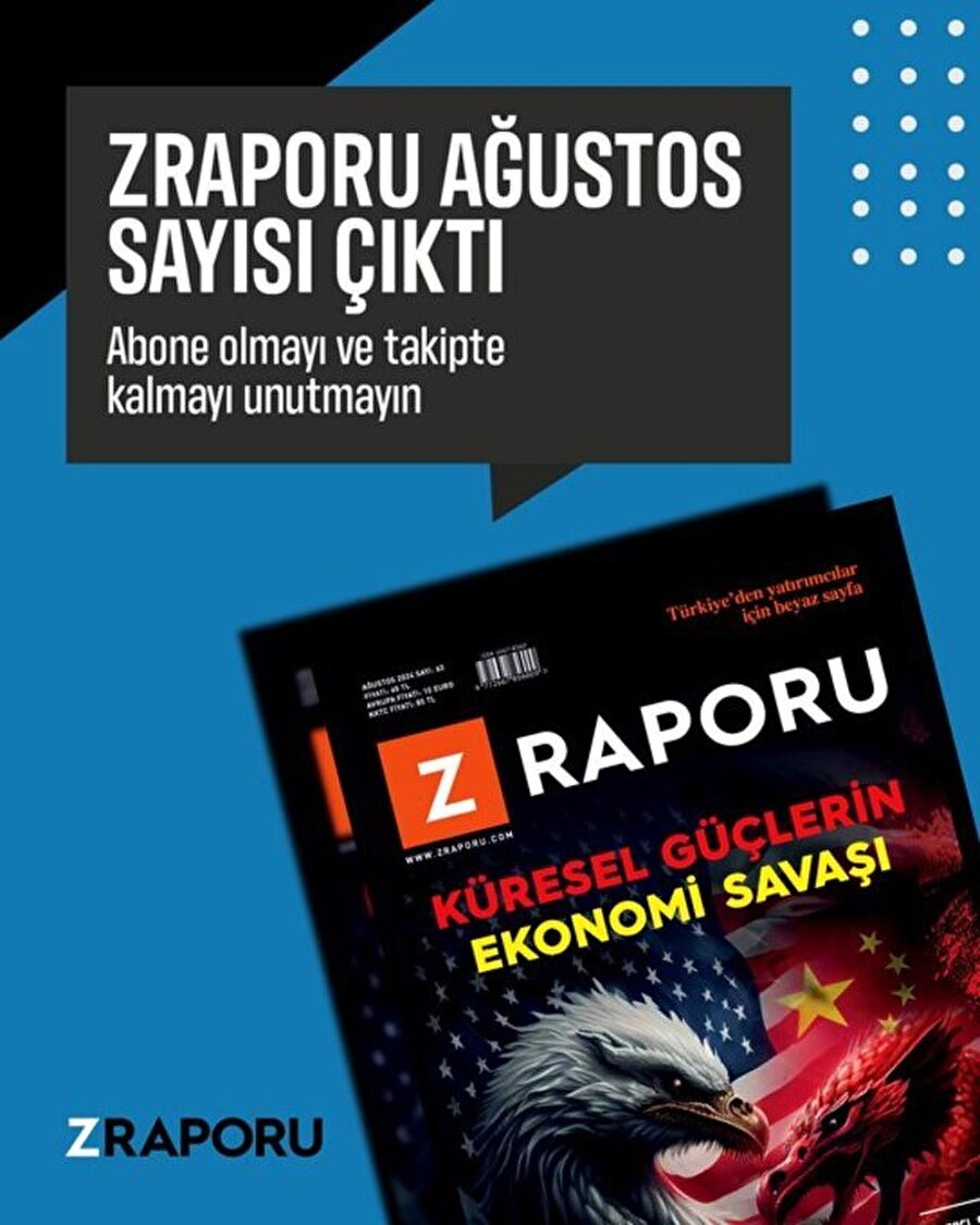 Z Raporu Ağustos sayısı çıktı