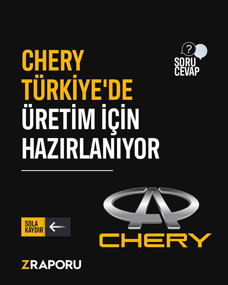 Chery, Türkiye'de üretim için hazırlanıyor