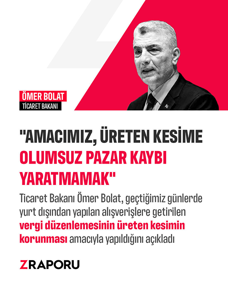 Ticaret Bakanı Ömer Bolat, yeni vergi düzenlemesi hakkında konuştu
