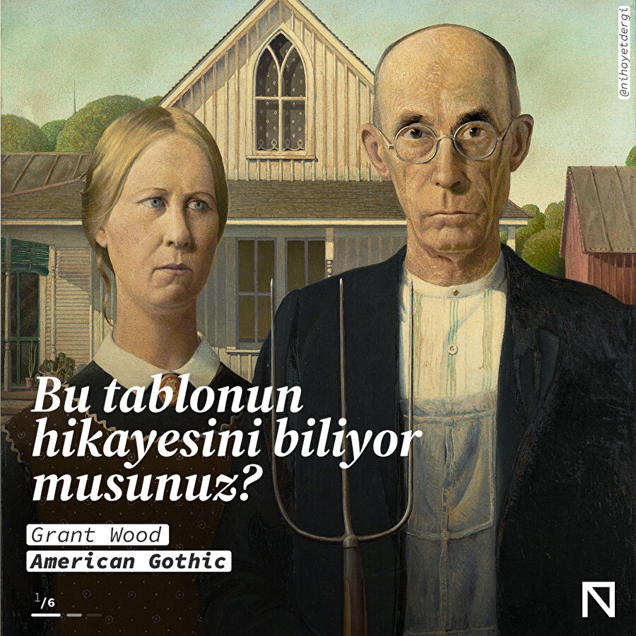 American Gothic tablosunun hikayesi