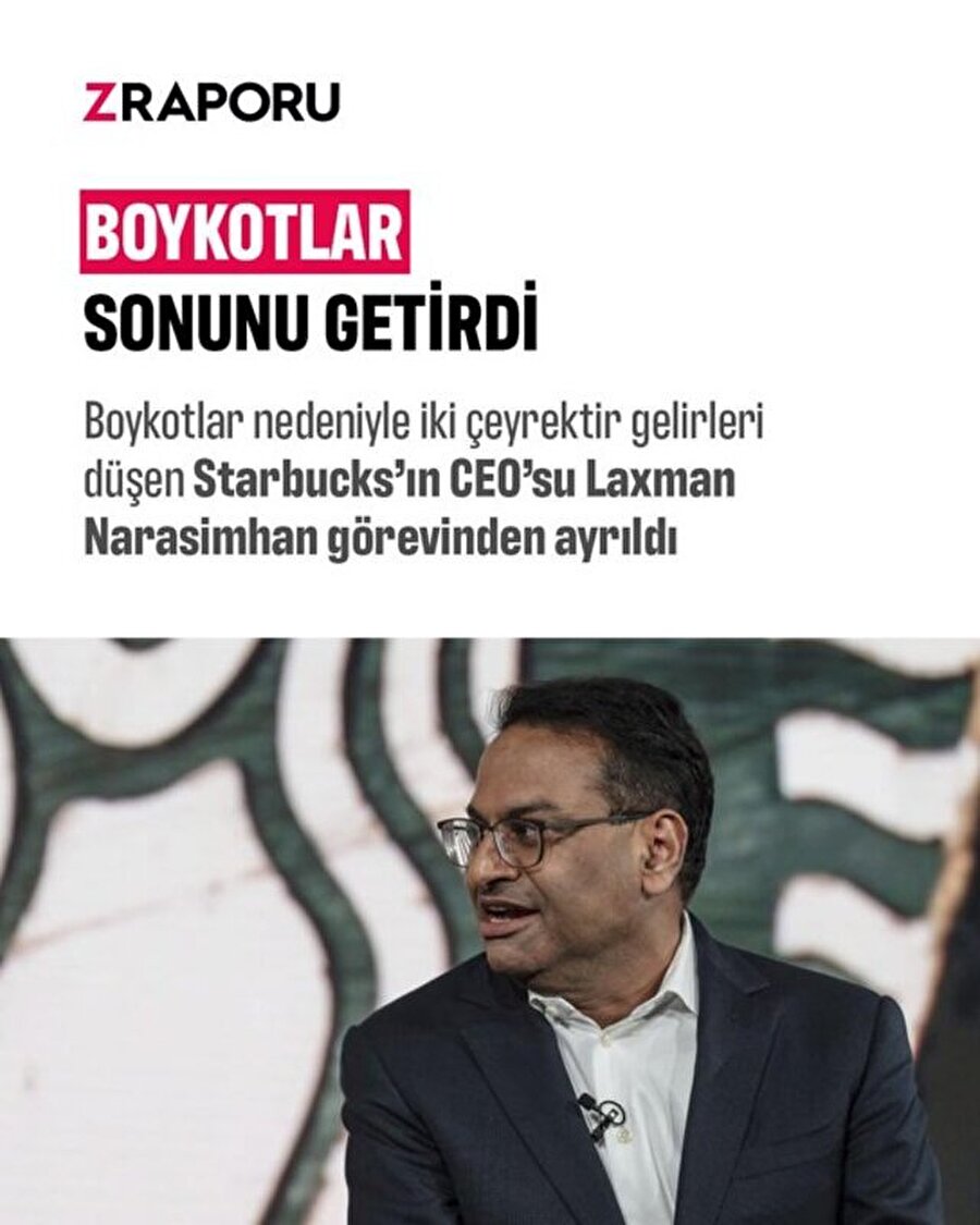 Boykotlar Starbucks CEO'sunun sonunu getirdi
