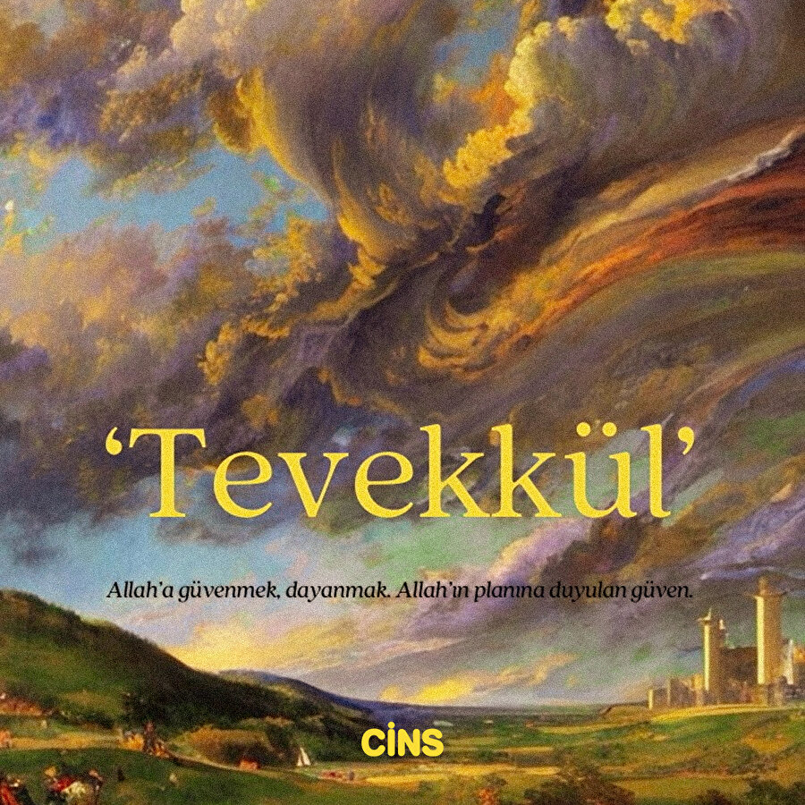 Tevekkül: Allah'ın planına duyulan güven