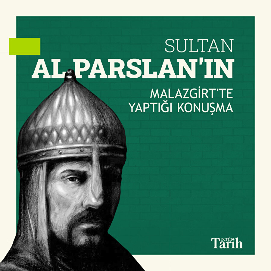 Sultan Alparslan'ın tarihi konuşması
