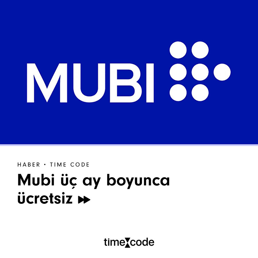 Mubi üç ay boyunca ücretsiz