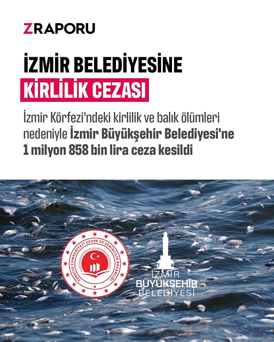 İzmir Büyükşehir Belediyesi'ne kirlilik cezası