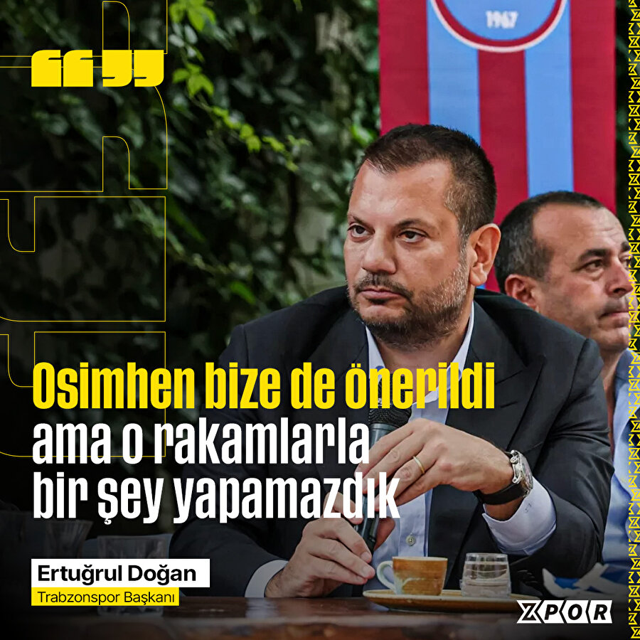 Ertuğrul Doğan'dan Osimhen açıklaması