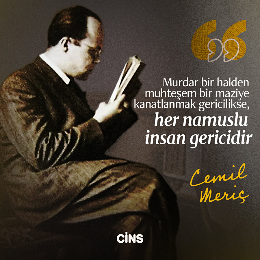 Cemil Meriç'ten gericilik üzerine 