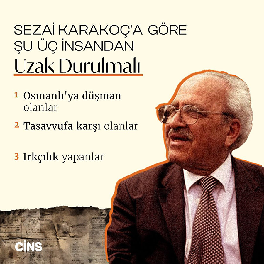 Sezai Karakoç'a göre uzak durulması gereken üç insan 📌