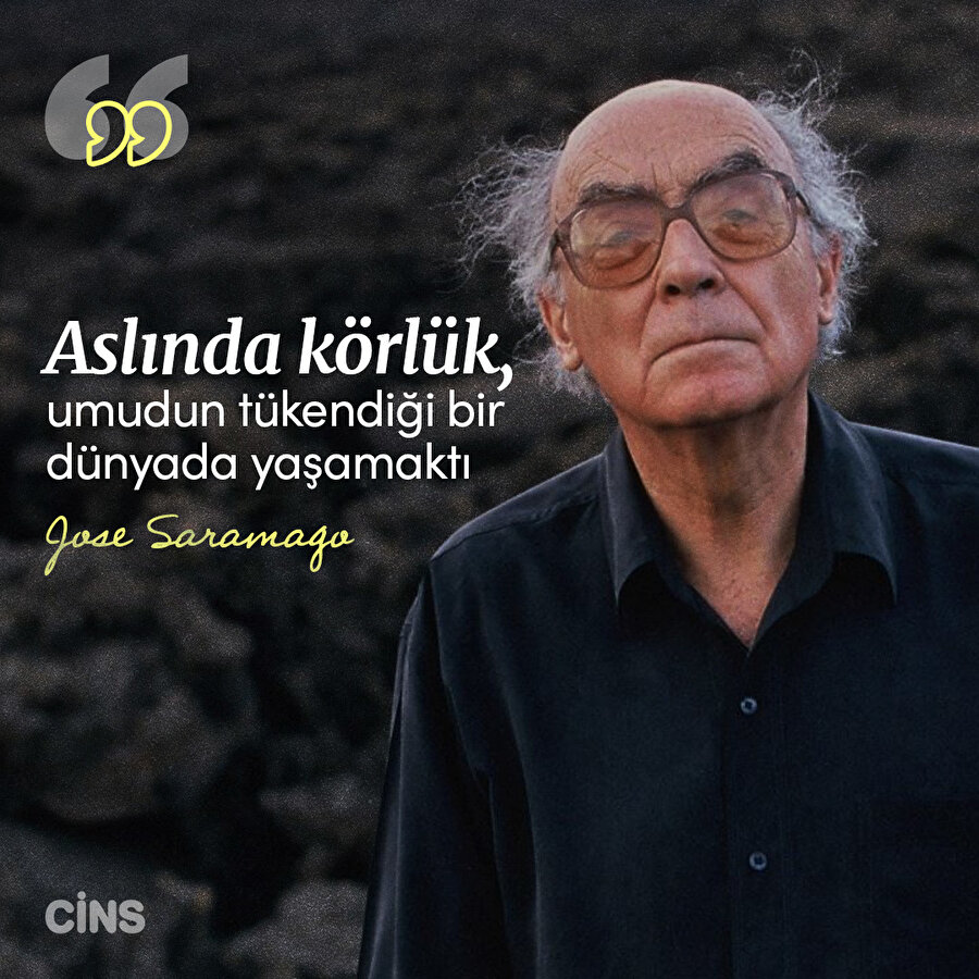 Jose Saramago'dan körlük üzerine 
