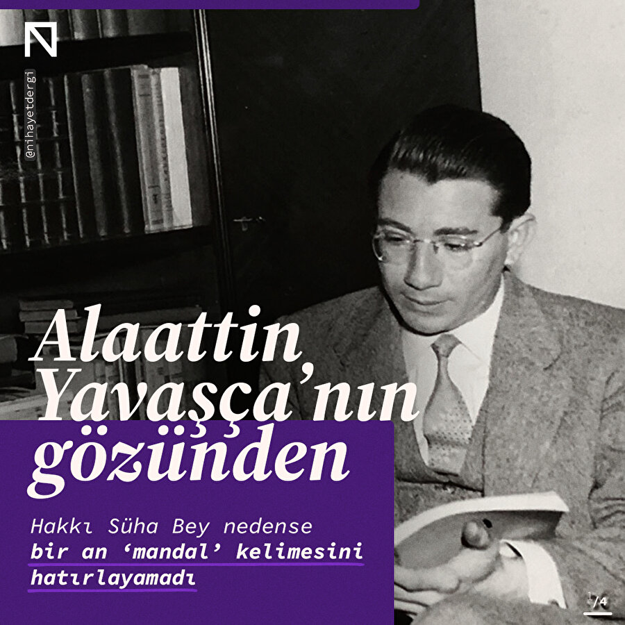 Alaattin Yavaşça’nın gözünden