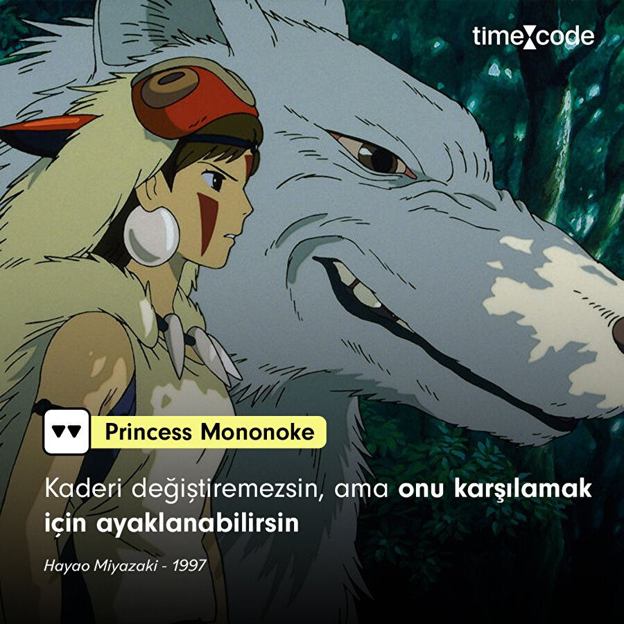 Prenses Mononoke filminden alıntı