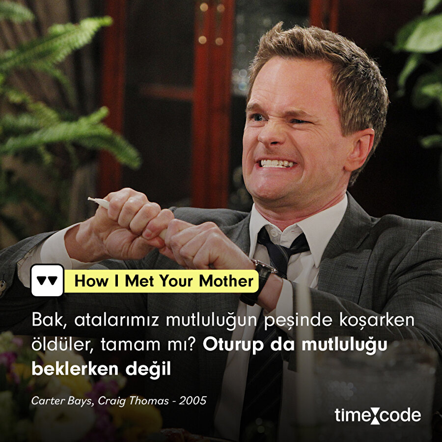 How I Met Your Mother dizisinden alıntı