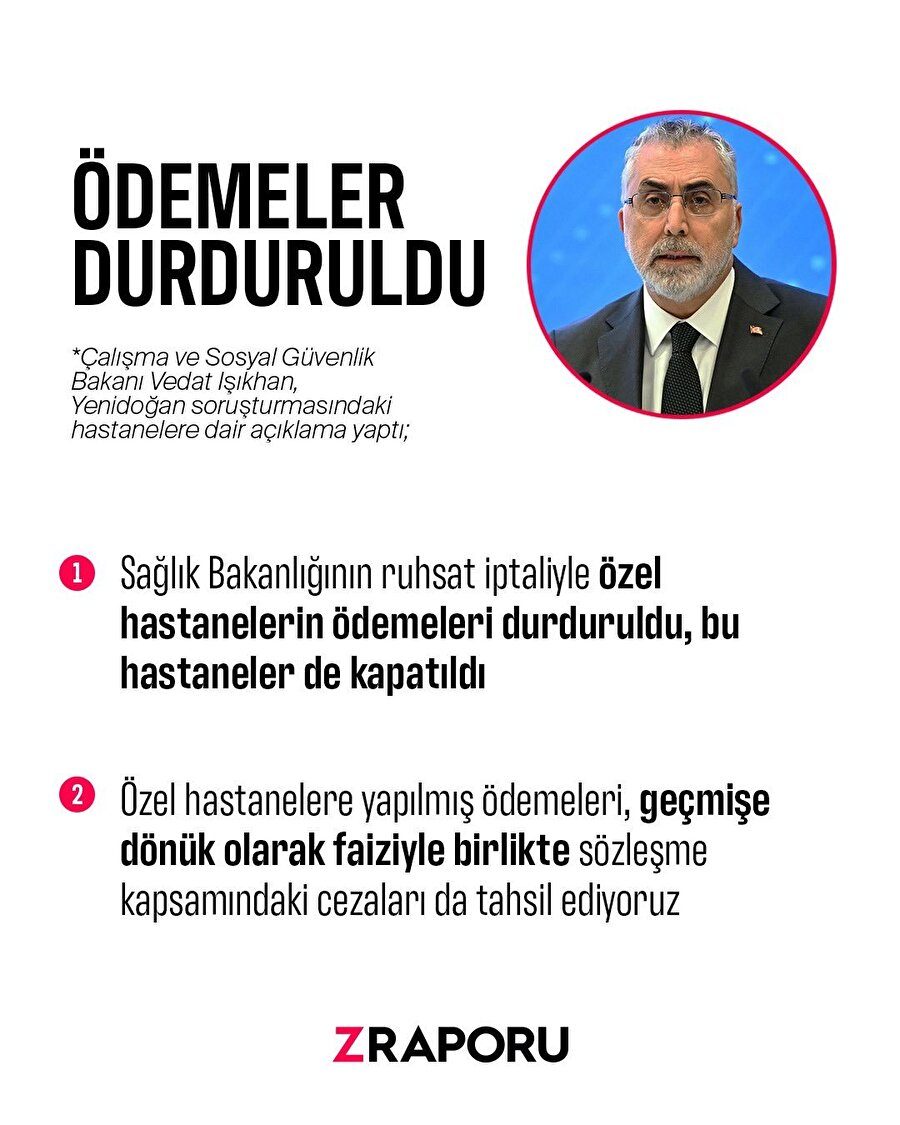 Bakan Işıkhan: Ödemeler durduruldu, hastaneler kapatıldı