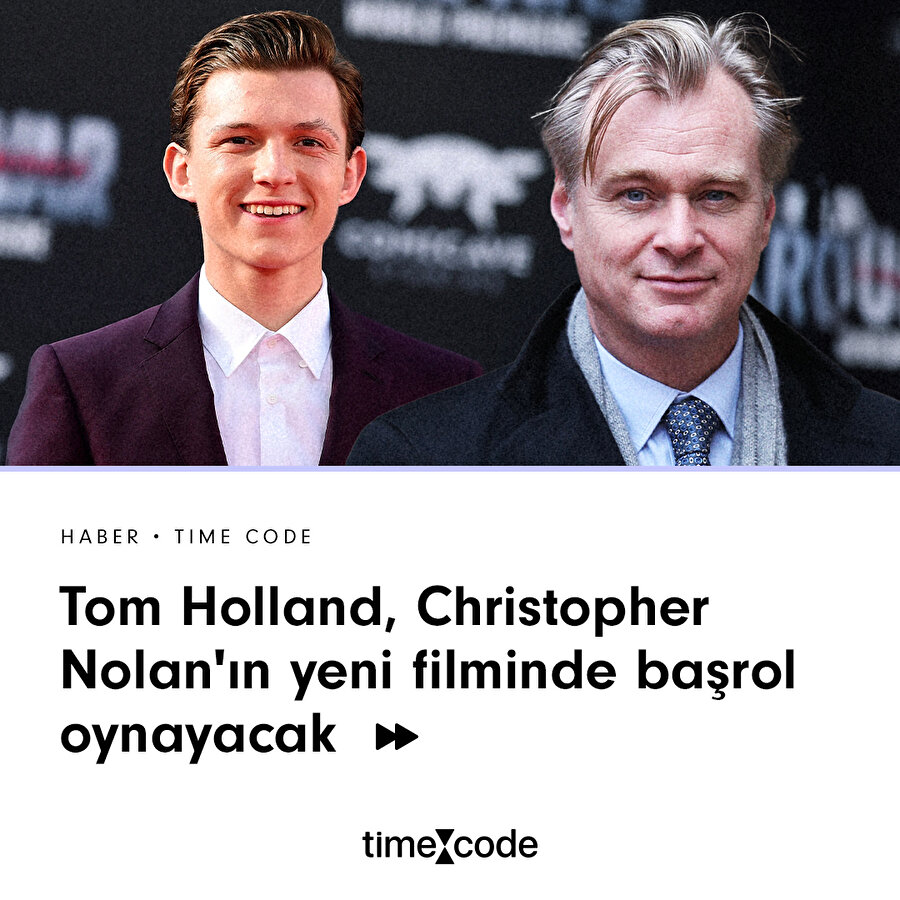 Tom Holland, Christopher Nolan'ın yeni filminde başrol oynayacak