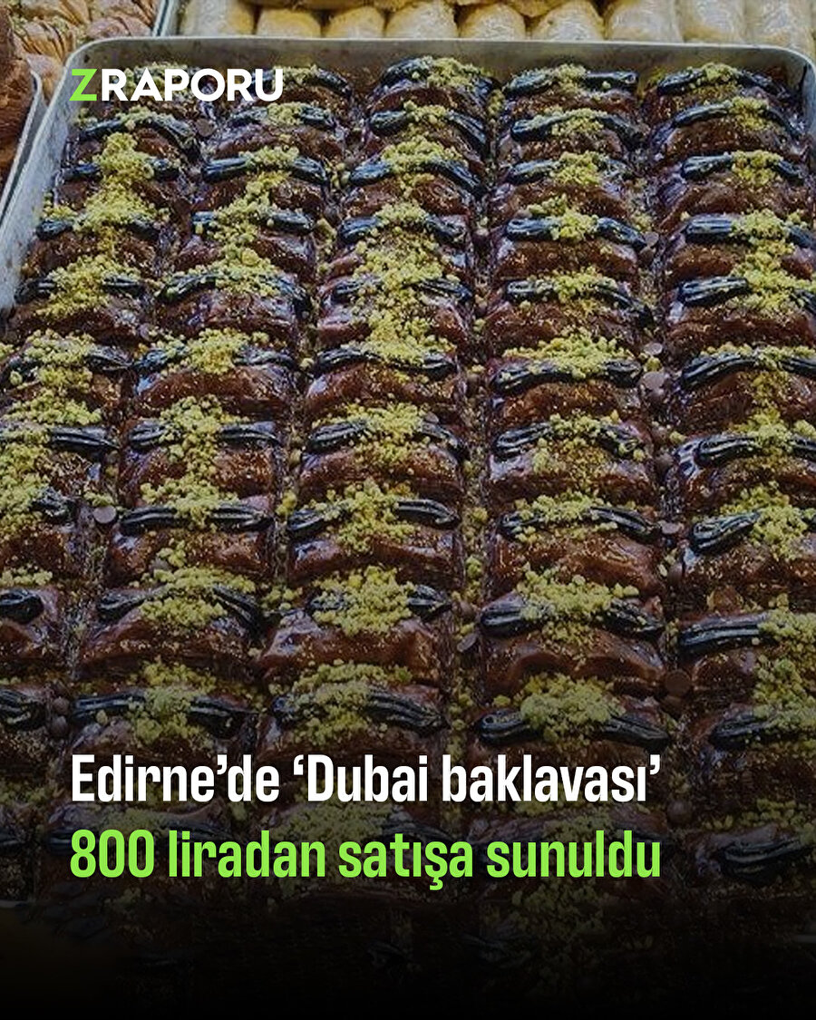 Edirne'de 'Dubai Baklavası' satışa sunuldu
