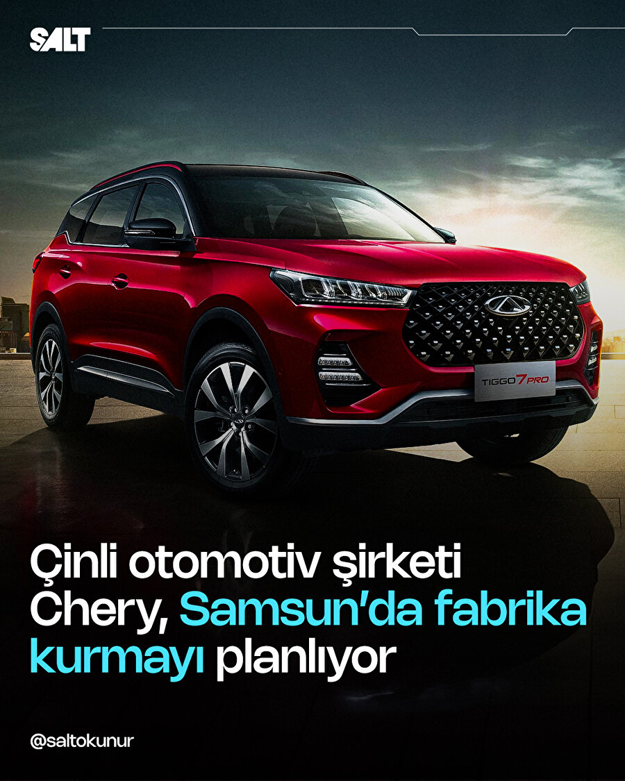Chery, Samsun'da fabrika kurmayı planlıyor