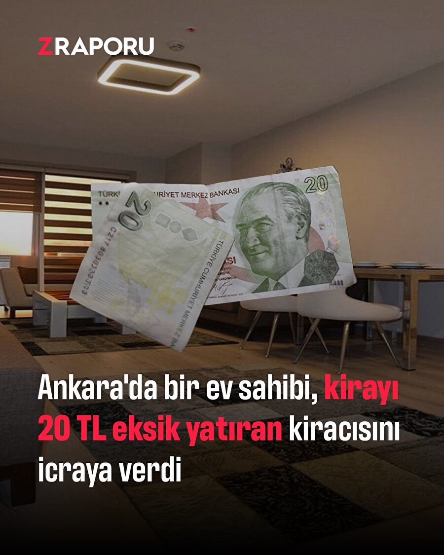 20 TL eksik diye kiracıyı icraya verdi
