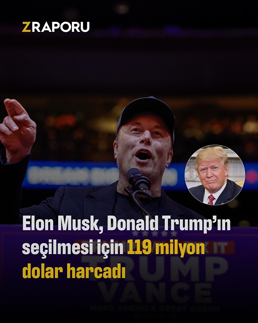 Elon Musk, Trump için 119 milyon dolar harcadı