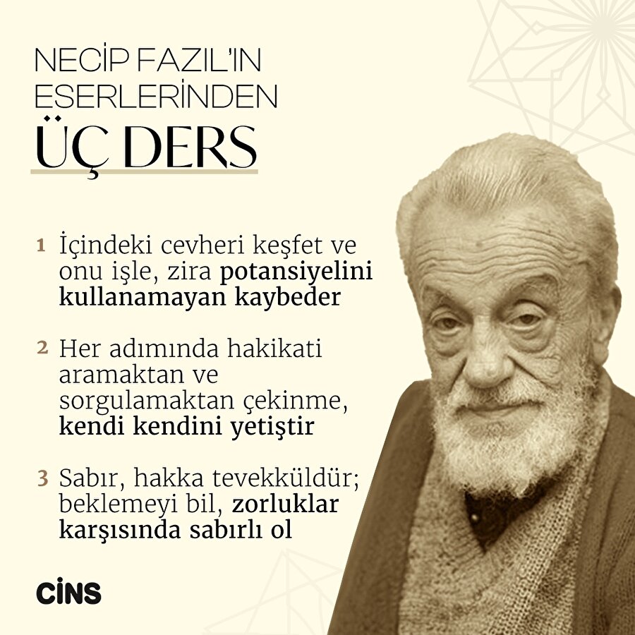 Necip Fazıl'dan üç ders