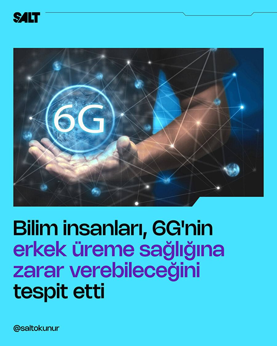 6G erkekleri tehdit ediyor