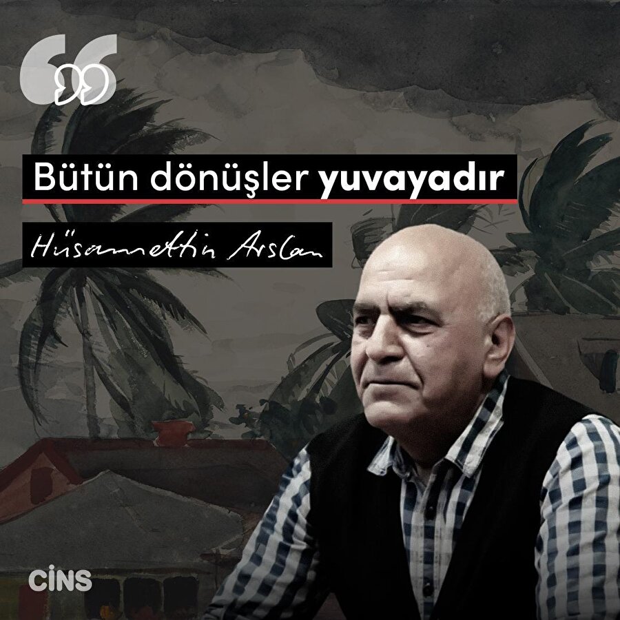 Hüsamettin Arslan'dan yuvaya dönmeye dair