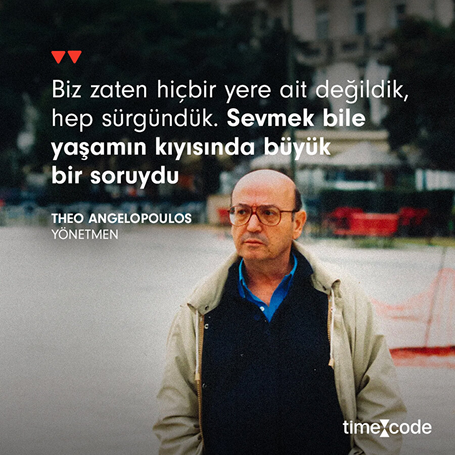 Angelopoulos'tan sürgün olmak üzerine