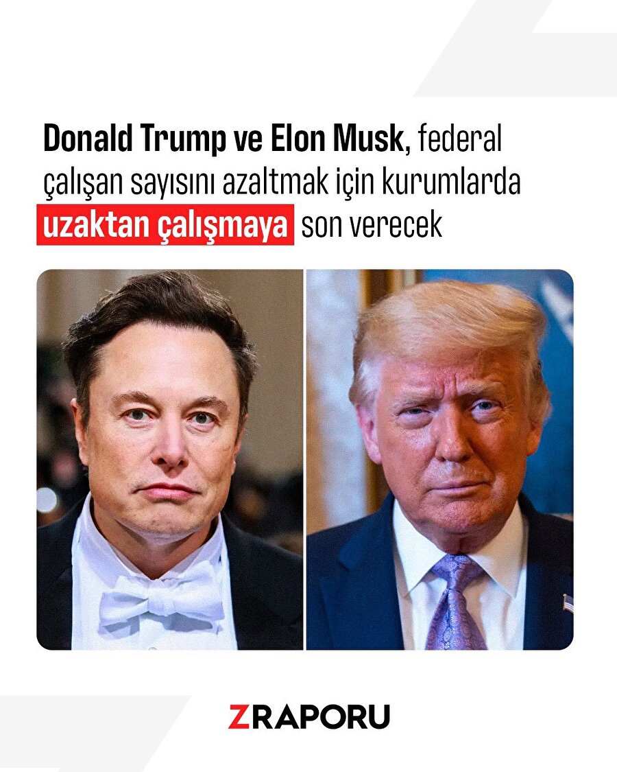 Elon Musk ve Donald Trump uzaktan çalışmaya son veriyor