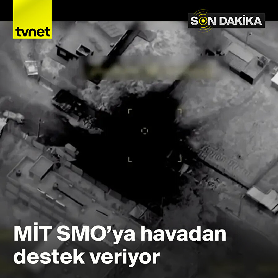 MİT SMO'ya havadan destek veriyor