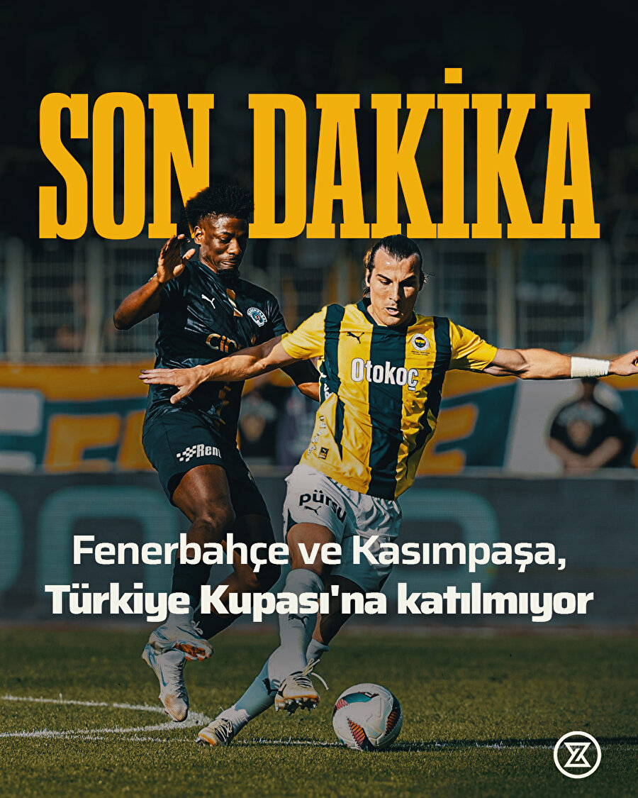 Fenerbahçe ve Kasımpaşa, Türkiye Kupası'na katılmıyor