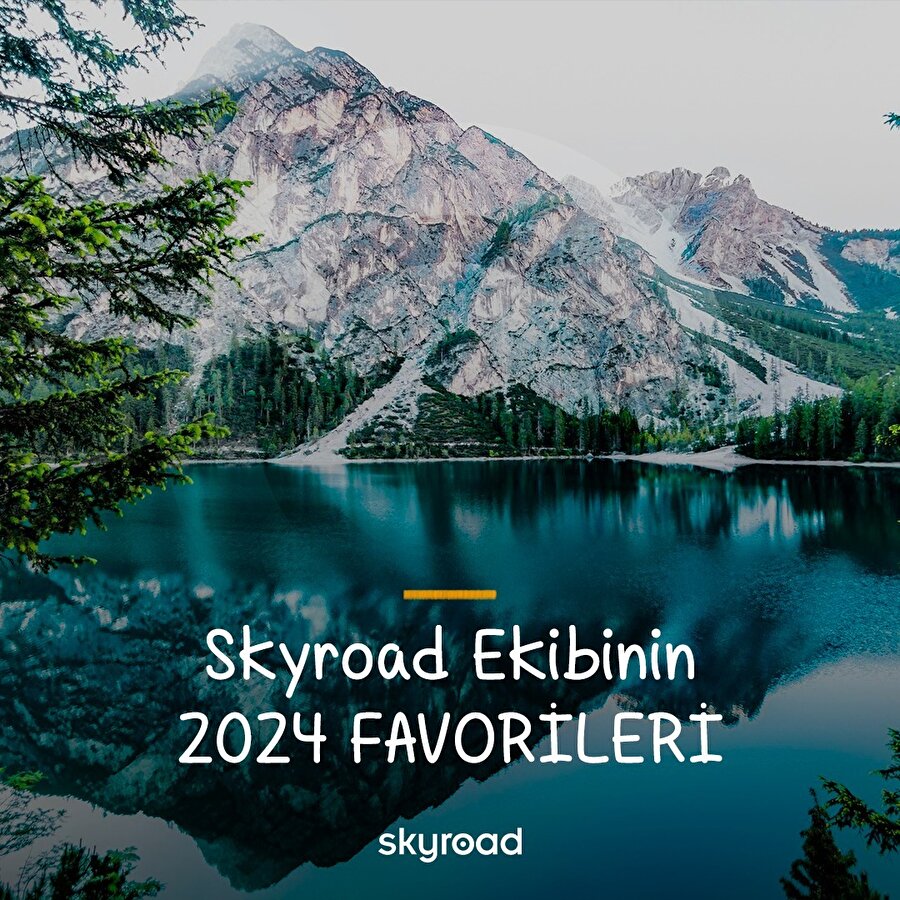 Skyroad ekibinin 2024 favorileri 🙌✨