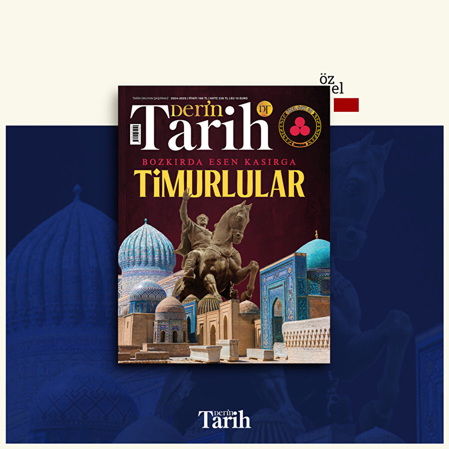 Derin Tarih'in Timurlular özel sayısı çıktı 