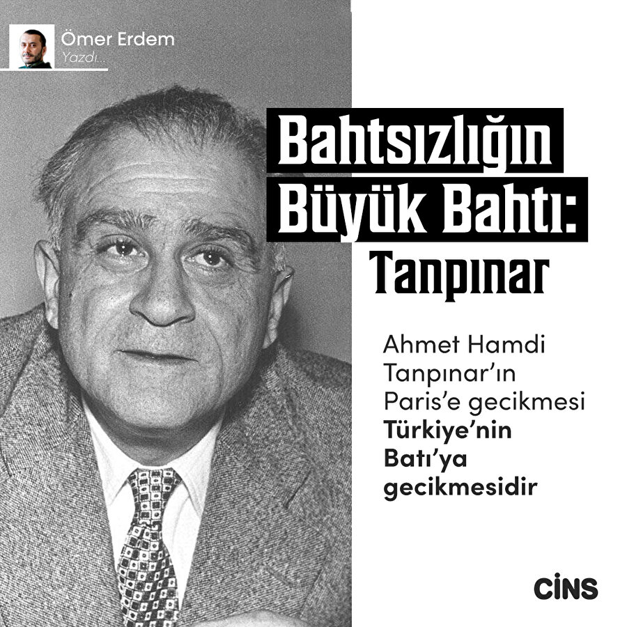 Bahtsızlığın Büyük Bahtı: Tanpınar