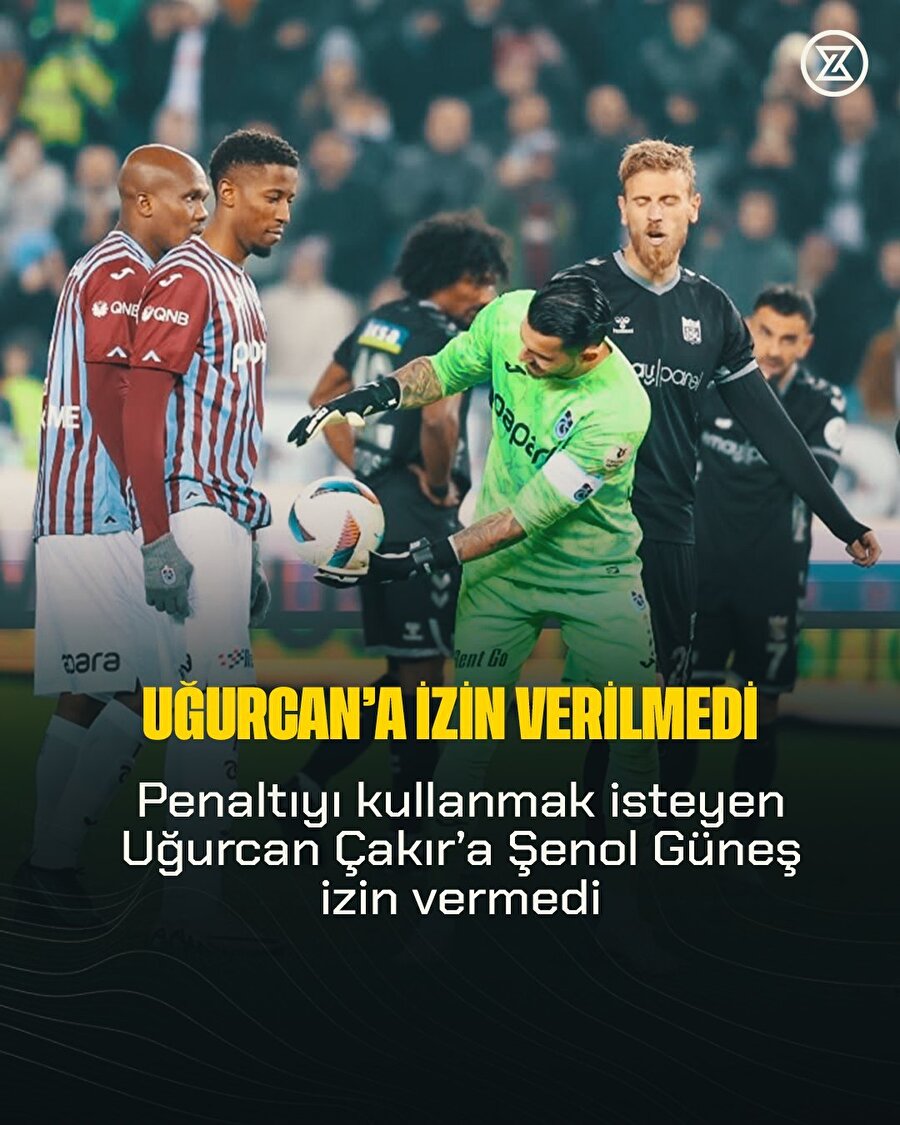 Uğurcan Çakır'ın penaltı kullanmasına izin verilmedi