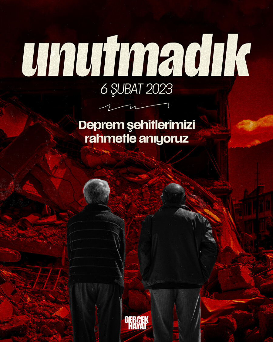 6 Şubat depremini unutmadık