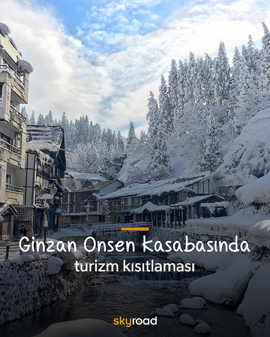 Japonya’nın Ginzan Onsen kasabasında turizm kısıtlaması 🙌