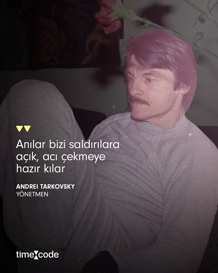 Tarkovsky ve anılar