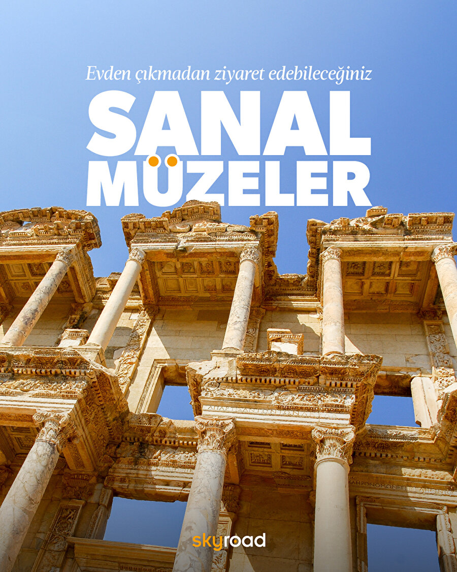 Evden çıkmadan ziyaret edebileceğiniz sanal müzeler