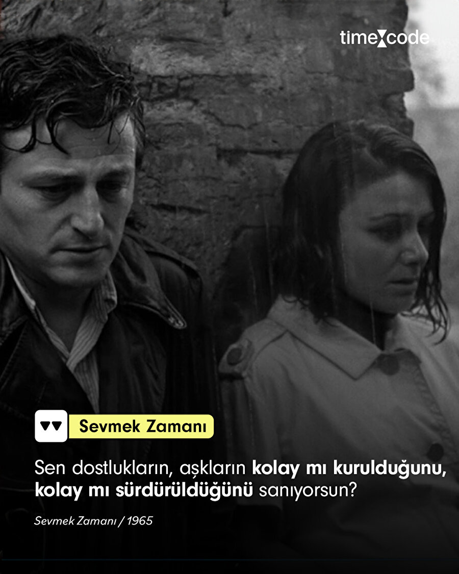 Sevmek Zamanı filminden alıntı