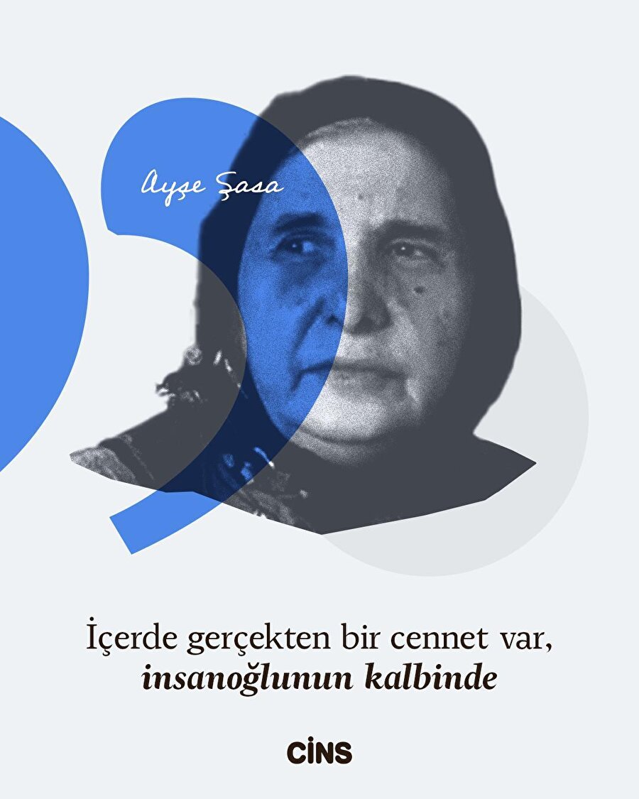 Ayşe Şasa'dan insanoğluna dair